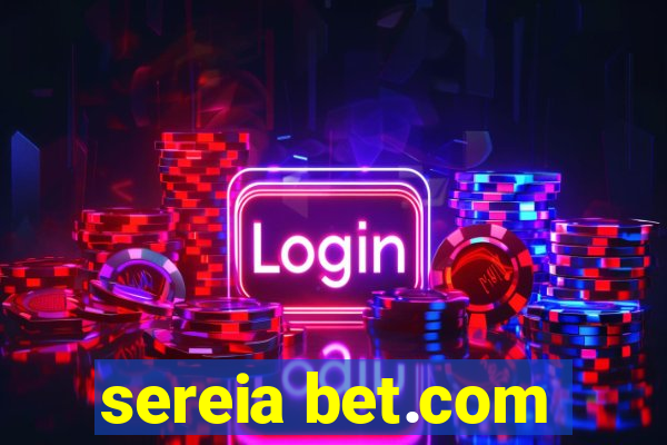 sereia bet.com